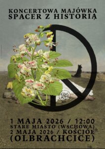 Plakat reklamujący koncertową majówkę i spacer z historią 1-2 maja 2026. Na plakacie motyw znaku Pacyfa z kwiatostanem kasztanowca, w tle obraz Chełmońskiego